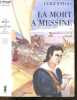 La mort à Messine - Tome II : Histoire des Beati Paoli - roman. Natoli Luigi - Quadruppani Serge (trad)