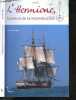 L'Hermione, L'aventure de sa reconstruction- la marine, d'hier a aujourd'hui, plans de l'hermione, l'approvisionnement du chantier, armement & ...