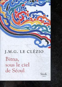 Bitna, sous le ciel de Séoul - roman