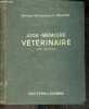 Aide-mémoire veterinaire a l'usage du personnel veterinaire et des agents de colonisation en service a l'office du Niger - 2e edition entierement ...