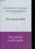 En terrain miné - Une amitie conflictuelle, correspondance echangee entre septembre 2016 et juin 2017. Élisabeth de Fontenay, Alain Finkielkraut