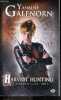 Les soeurs de la lune - Tome 8 : Harvest hunting. YASMINE GALENORN - KAZOURIAN SANDRA (traduction)