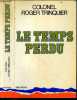 Le Temps perdu + Envoi de l'auteur. Roger Trinquier