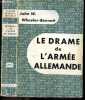 Le drame de l'armee allemande - Collection L'air du temps (the nemesis of power). WHEELER BENNETT JOHN W. - COLLIN LEMERCIER JEANNE