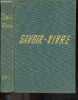 Savoir vivre - politesse, education - 5e edition revue et augmentee - la correspondance, les vetements, se moucher, la discretion, lors de ceremonies, ...