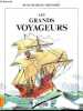 Les grands voyageurs - Collection Rencontrer l'histoire. RENE PONTHUS - TICHEY FRANCOIS- VINCENT FRANCOIS