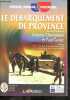 Le débarquement de Provence - Histoire, memoire & patrimoine - Actes du colloque international organise les 5, 6 et 7 octobre 2004 a Frejus - Musee ...