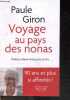 Voyage au pays des nonas - 90 ans et plus si affinites ! - Collection Old'up. Paule Giron, Marie-Françoise Fuchs (Préface)