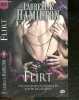 Flirt - Une aventure d'Anita Blake, tueuse de vampire N°18. LAURELL K. HAMILTON - ISABELLE TROIN (traduction)