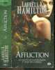 Affliction - Une aventure d'Anita Blake, tueuse de vampire N°22. LAURELL K. HAMILTON - ISABELLE TROIN (traduction)