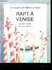 Rapt a venise - Les enquetes de Marlou et Kioui. Jean Pierre Orban, Françoise Clabots