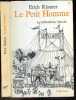 Le petit homme - La bibliotheque blanche. KASTNER ERICH - HORST LEMKE (illustr)- LAUREILLARD