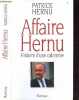 Affaire Hernu - histoire d'une calomnie. Hernu Patrice - Charpier Frederic