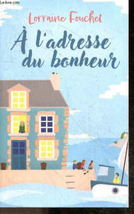 A l'adresse du bonheur