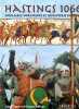 Hastings 1066 - Cavalerie normande et infanterie saxonne. Thierry Le prévost - Georges Bernage - Groult Erik