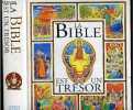 La bible est un tresor. ALBERTI JEAN - ALBERT DECOURTRAY - COLLECTIF