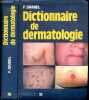 Dictionnaire de dermatologie. Fran&ccedil;ois Daniel