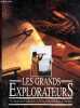 Les grands explorateurs - Les voyages de 30 explorateurs celebres couvrant 2500 annees d'exploration - alexandre le grand, pytheas, erik le rouge et ...