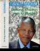 Un long chemin vers la liberte - Autobiographie. NELSON MANDELA - GUILOINEAU JEAN (traduction)