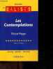 Les contemplations de Victor Hugo - Analyse, reperes, critiques - Collection Oeuvres Balises N°147. ANNE LE FEUVRE - VICTOR HUGO - MITTERAND HENRI