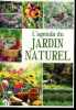 L'agenda du jardin naturel 2012 - conseils pour un superbe jardin et un potager savoureux toute l'annee, explications detaillees semaine apres ...