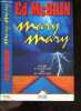 Mary, Mary - Roman, Thriller. Ed McBain - Michele Albaret (traduction)