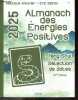 Almanach des energies positives 2025 - Feng shui, selection de dates - 16e edition. MOURIER NATHALIE - SPIRAU ERIC