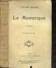 Le monarque - Roman - 9e edition. PIERRE MILLE