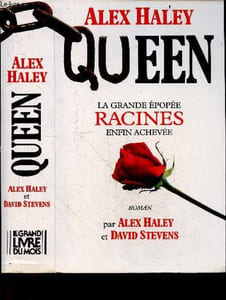 "Queen - la grande epopee Racines enfin acheves - roman ( ""The story of an american family"" )"