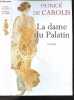 La dame du Palatin - roman. De Carolis Patrick