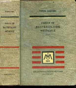 Precis de bacteriologie medicale - Collection de precis medicaux. GASTINEL PIERRE