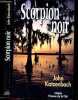 "Scorpion noir - roman ( "" Just cause "")". John Katzenbach - Jacques Guiod (traduction)