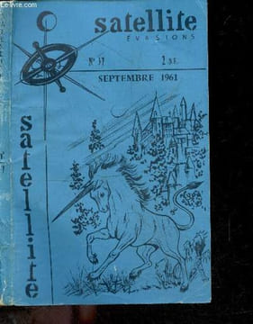 Satellite evasions N°37, Septembre 1961- Nouvelles: la vouivrerie de sprague de camp, la roue tourne de philip k. dick, un pion sur l'echiquier de ...