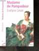 Madame de Pompadour - Collection Tempus n°32. Evelyne Lever