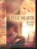 Le passé meurtri. Karen Young - Nellie D'Arvor (traduction)