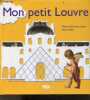 Mon Petit Louvre. Bouvet-Lanselle Violaine, Sellier Marie