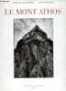 Le mont Athos. Lacarriere Jacques - Freire Carlos