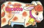 Lucette la biquette - Collection Les bebes animaux. COLLECTIF