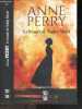 Le brasier de tooley street - Une enquete de Daniel Pitt. Anne Perry, Florence Bertrand (Traduction)