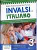 Esercitazioni per le prove, INVALSI di italiano - con schede di ripasso grammaticale e delle tipologie testuali, in allegato l'ultima prova ufficiale. ...