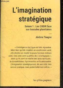 L'imagination strategique - Saison 1 : les CODIR face aux bascules planetaires + Envoi de l'auteur - De l'intelligence tactique a l'imagination ...