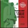 Mamma mia ! L'italie en 1001 infos - Carte d'identité graphique - Voyage insolite a destination de l'italie, courtes informations et anecdotes ...