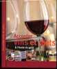 Accorder Vins et Mets - A l'ecole du gout. Christina Fischer - Brunet Philippe- Debard Claire