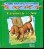 Caramel le cocker - Collection Petite histoire naturelle. Nicolas Cauchy, Romain Simon, Hamoir Remy