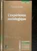 L'expérience sociologique - Collection Reperes N°500, Theses & debats-. François Dubet