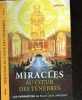 Miracles au coeur des tenebres - Les propheties de Marie-Julie Jahenny - 2e edition. Dr. Patrick Freslon - Marie-Julie Jahenny