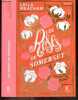 Les roses de Somerset - roman - texte integral - Edition Anniversaire 10 ans de Charleston. Leila Meacham, Élisabeth Luc (Trad), BUCCIARELLI M