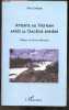 Attente au Vietnam après la tragédie khmère. Maly Chhuor - Pierre Monzani (preface)