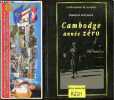 Cambodge, année zéro - Collection Civilisations & Societes. François Ponchaud
