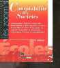 Comptabilité des Sociétés - Collection Les Zoom's - Constitution, benefice imposable, participation, affectation des resultats, evaluation des titres, ...